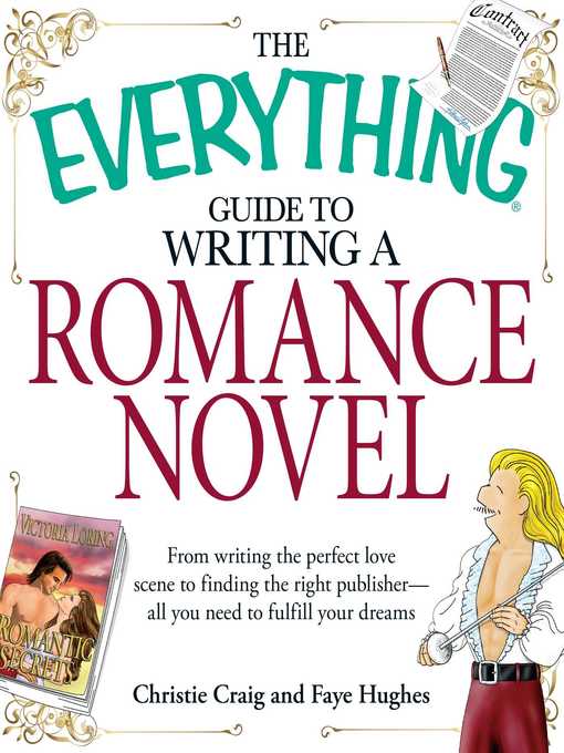 Title details for The Everything Guide to Writing a Romance Novel by Christie Craig - Available